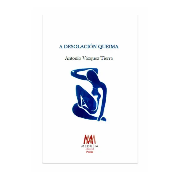 A DESOLACIÓN QUEIMA