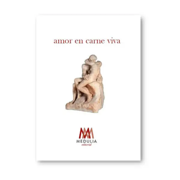 AMOR EN CARNE VIVA