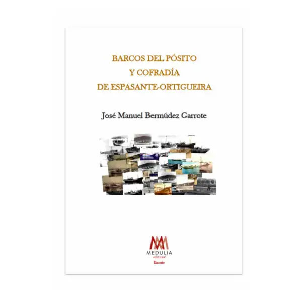 BARCOS DEL PÓSITO Y COFRADÍA DE ESPASANTE-ORTIGUEIRA