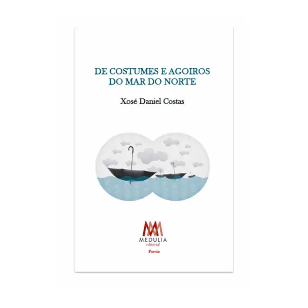 DE COSTUMES E AGOIROS DO MAR DO NORTE
