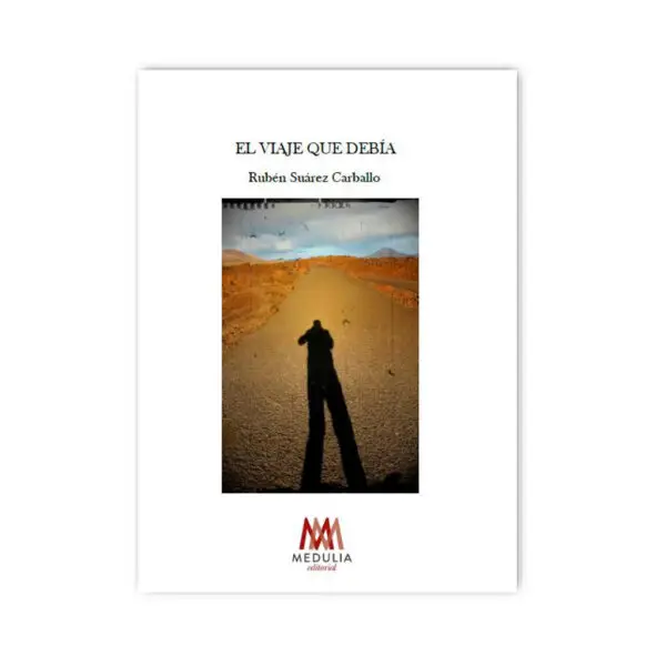 EL VIAJE QUE DEBÍA