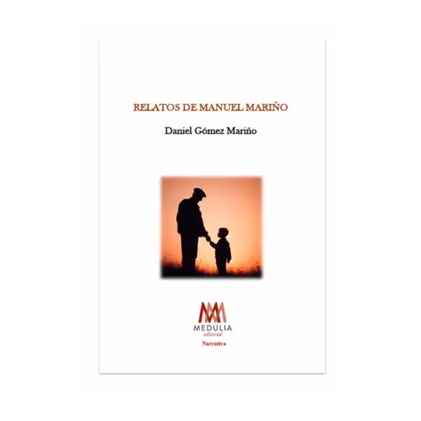 RELATOS DE MANUEL MARIÑO