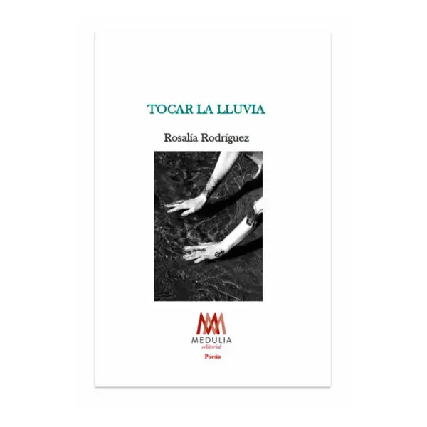 TOCAR LA LLUVIA