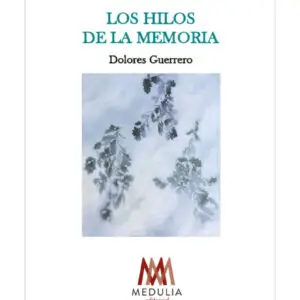 Los hilos de la memoria