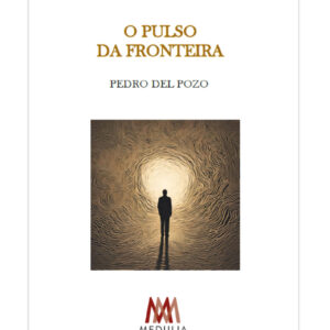 O pulso da fronteira