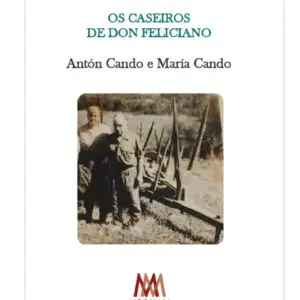 Os caseiros de don Feliciano